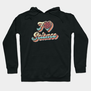 I love Science Vintage distressed Hoodie